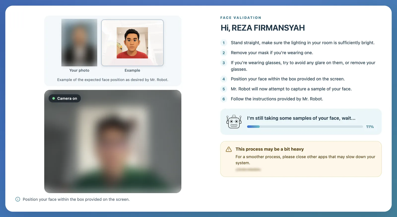Face validation screen: the participant follows step-by-step instructions while Mr. Robot compares their face with their ID photo.